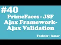 PrimeFaces - JSF Tutorial Ajax Framework Validation in PrimeFaces using Netbeans IDE Part-40