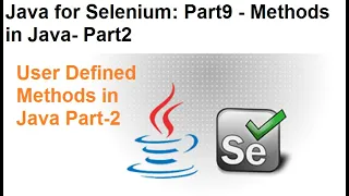 Java for Selenium Part9 User Defined Methods in Java Part2
