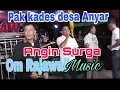Download Lagu ANGIN SURGA VOC. HERMAN KADES DESA ANYAR MUSISI OM RAJAWALI MUSIC