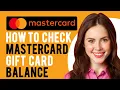 How to Check Mastercard Gift Card Balance A Step-by-Step Guide