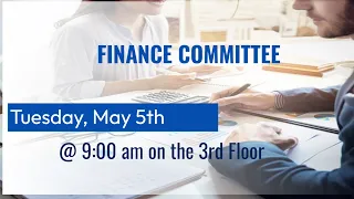 Finance Committee - May 5 2026