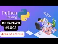 beecrowd 1002 Area of a Circle python solution