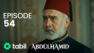 السلطان عبد الحميد الثاني الحلقة 54 