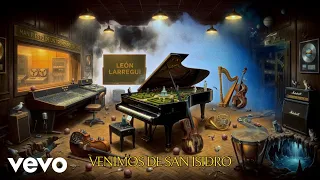 León Larregui - Venimos (Lyric Video)