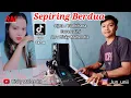 Download Lagu Sepiring Berdua Versi Orgen Tunggal (Zona Ganjur Kalimantan) - Uni || Risky Mahendra