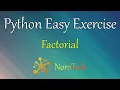 Calculating Factorial of numbers using Python
