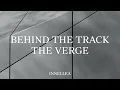 Download Lagu Behind The Track - Innellea - The Verge