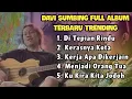Download Lagu Davi Sumbing Full Album Terbaru | Di Tepian Rindu, Kerasnya Kota