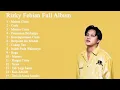Download Lagu Rizky Febian Full Album Terbaru Terpopuler Tanpa Iklan
