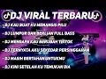 Download Lagu DJ TIKTOK SLOW  FULL BASS TERBARU 2025 DJ KAU BUATKU MENANGIS PILU DJ LUMPURDAN BERLIAN VIRAL TIΚΤΟΚ
