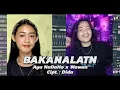 Download Lagu DJ BAKANALATN - Ayu NaDaHo x Wawan -  Dayak Remix Slow | Full Bass Terbaru