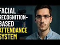 Facial Recognition Attendance System Using AI Python OpenCV Django TensorFlow