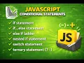 Learn JavaScript Conditional Statements if else else if switch ternary in One