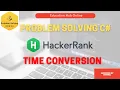 Hacker Rank Problem Time Conversion C URDU