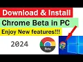 How to Download and Install Chrome beta in Windows PC | google chrome beta download free