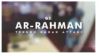 Download Ustadz Hanan Attaki - Ar-Rahman MP3