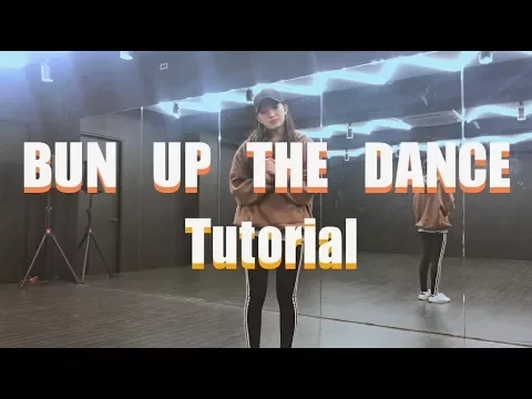 Download MP3 BUN UP THE DANCE Tutorial‼️