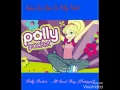Download Lagu Polly Pocket - All Good Day (Portugal)