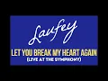 Laufey - Let You Break My Heart Again (Live at The Symphony) [Karaoke]