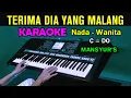 Download Lagu TERIMA DIA YANG MALANG - Mansyur'S | KARAOKE Nada Wanita