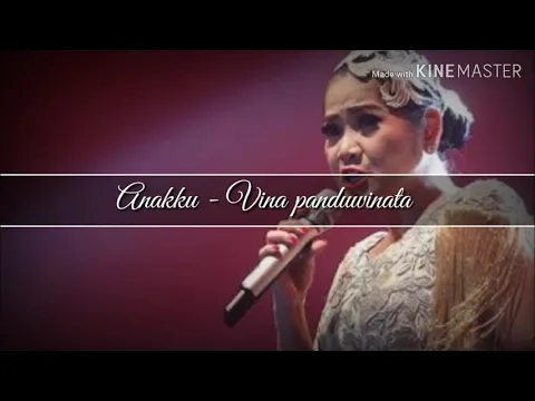 Download MP3 Anakku - Vina Panduwinata (vidio lirik)