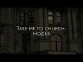 Download Lagu Take me to church (sped up)