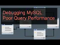 Debugging MySQL Poor Query Performance