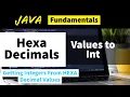 Assign Hexa Decimals to Integer In Core Java Programs with Output