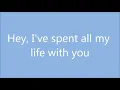 Linda Ronstadt & Aaron Neville - All My Life  Lyrics