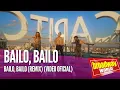 Download Lagu BAILO, BAILO - Bailo, Bailo (Remix) (Video Oficial)