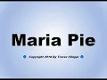 How To Pronounce Maria Pie