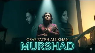 murshad dil kamla osaf fateh ali khan official video waada kar kithe door 