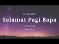 Download Lagu Selamat Pagi Bapa | Karaoke | Minus one | backingtrack | Karaoke lagu sekolah minggu