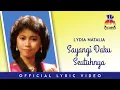 Lydia Natalia - Sayangi Daku Seutuhnya (Official Lyric Video)