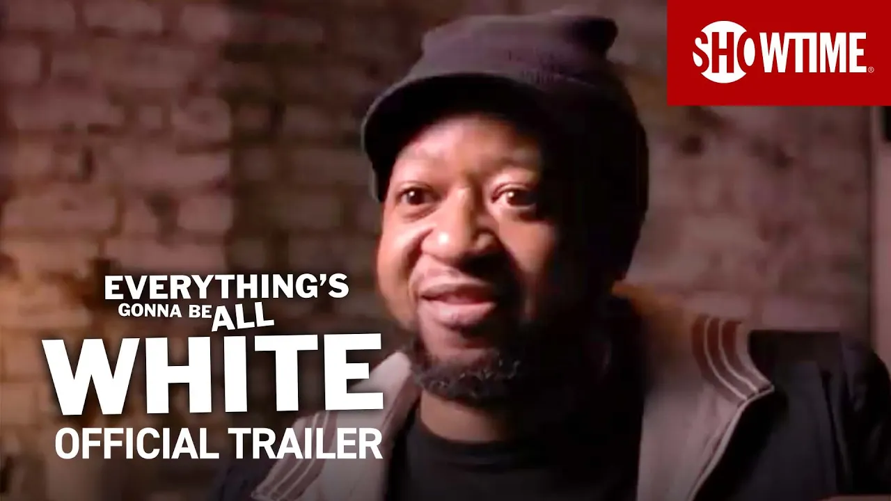 everything's gonna be all white (2022) Official Trailer | SHOWTIME Documentary Series