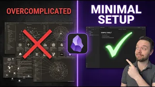 Stop Overbuilding Obsidian — Try This Minimal Setup Instead