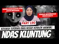 Download Lagu NDAS KLUNTUNG - KHW PART 190