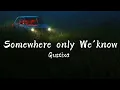 Download Lagu Gustixa - Somewhere only We know (Lyrics)