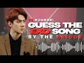 Download Lagu Guess the EXO Song by the Bridge (75 Rounds!)
