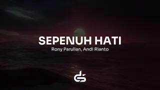 rony parulian andi rianto sepenuh hati karaoke with lyrics 