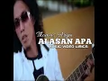 Lagu THOMAS ARYA - ALASAN APA ( VIDEO LIRIK )