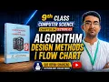 Algorithm Design Methods Flowchart Class 9 Computer Science Chapter 4 New Book 2026