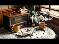 Download Lagu Cafe Music Morning Vol.105 | รวมเพลงสากลเพราะๆ ฟังสบาย เริ่มต้นวันใหม่ - Chill Story Cafe