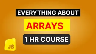 Mastering JavaScript Arrays A Comprehensive Guide in 1 Hour
