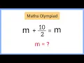 Lagu Germany | A Nice Maths Olympiad Question | How to find m?