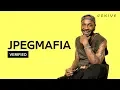 JPEGMAFIA Jesus Forgive Me I Am A Thot Meaning Verified