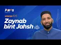 Download Lagu Zaynab bint Jahsh (ra): The Longest Arm | The Firsts | Dr. Omar Suleiman