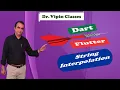 String Interpolation in Dart Flutter Dr Vipin Classes