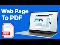 How to Convert a Webpage into PDF Document - Full Guide
