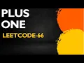 66 Plus One Plus One Leetcode 66 daily leetcode problem leetcode potd daily leetcode problem